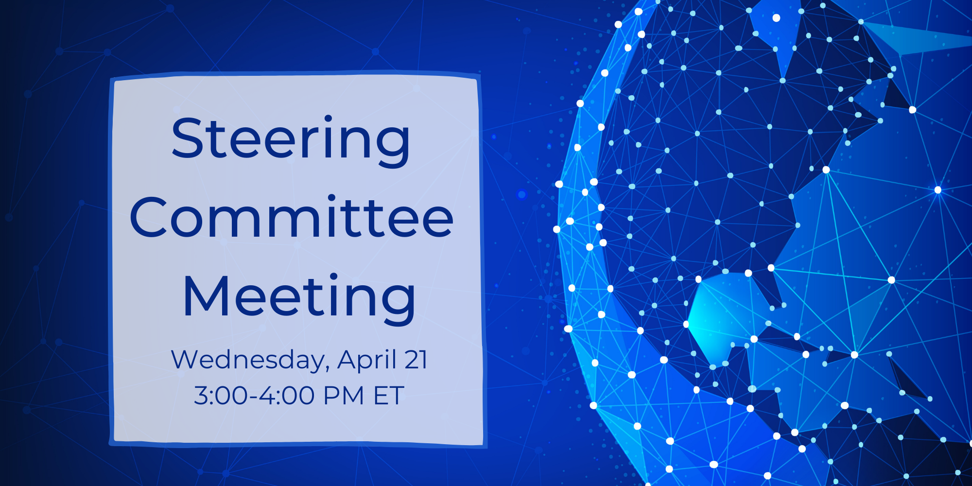 April Steering Committee Meeting Summary