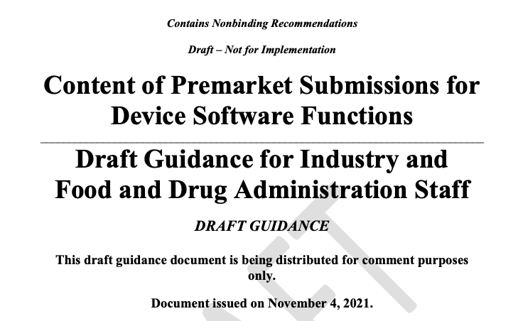 Open for Public Comment: Content of Premarket Submissions for Device Software Functions