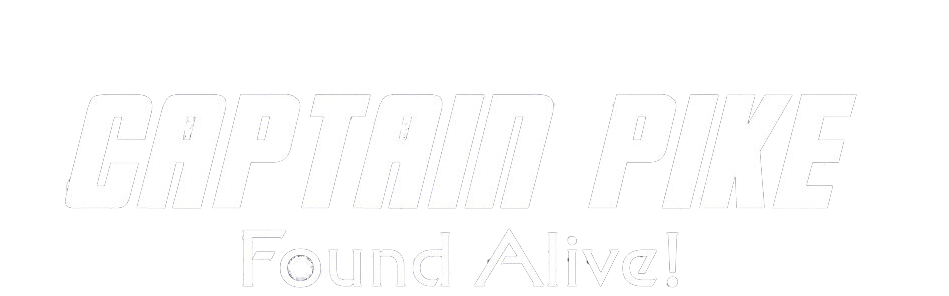 Star Trek&#39;s Captain Pike Found Alive!
