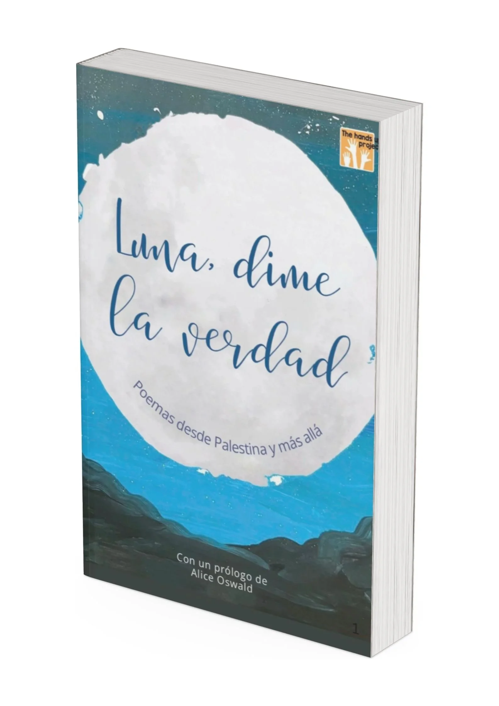 Luna, dime la verdad. Moon tell me truth, en español.