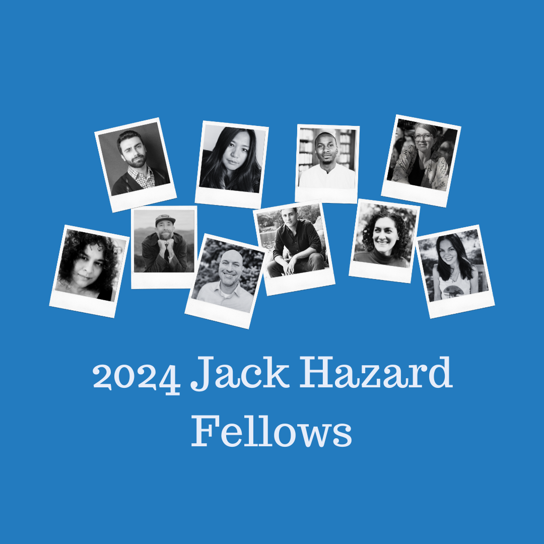 2024 Jack Hazard Fellows Announced by New Literary Project