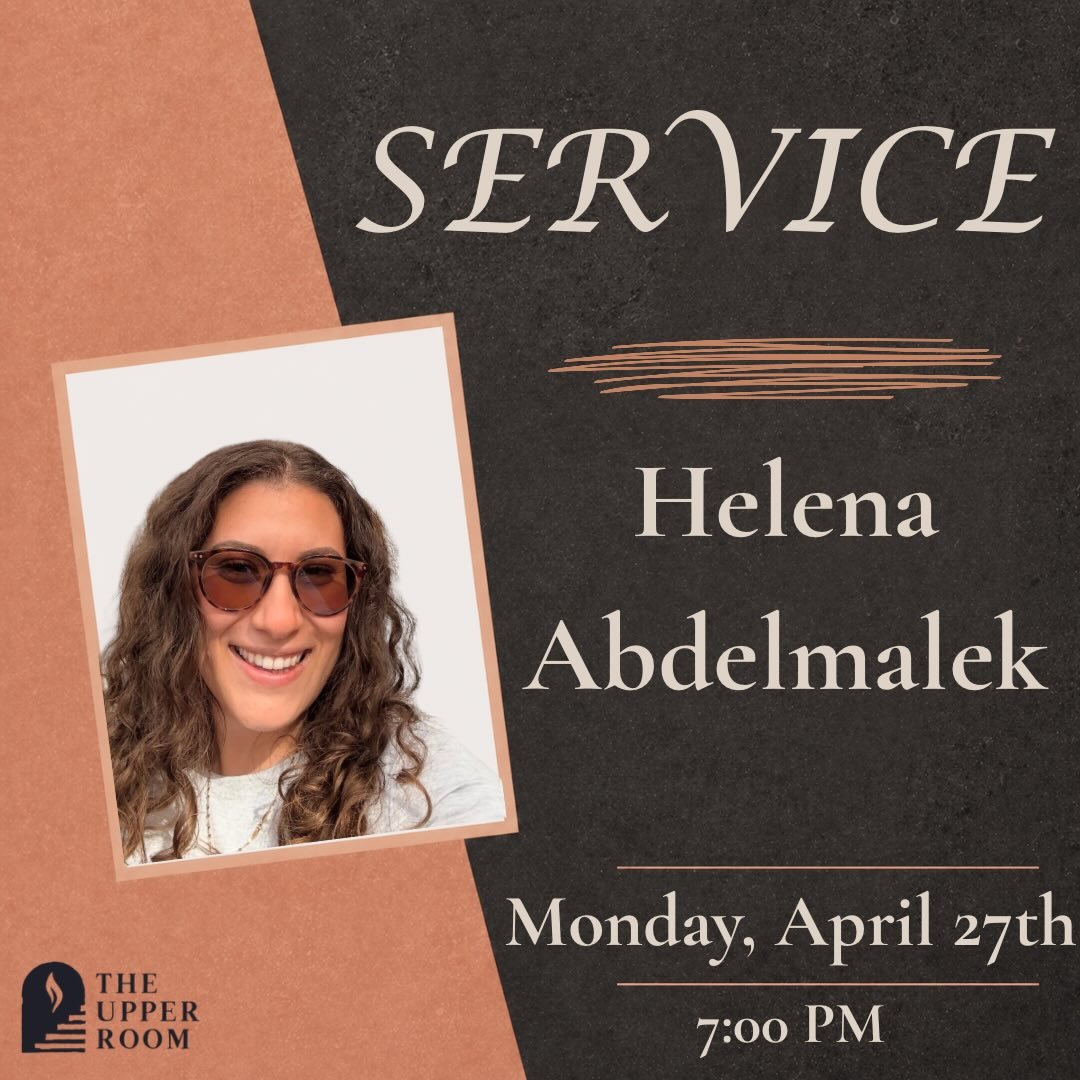 Christ is Risen!
Tonight we have Helena Abdelmalek speaking about service.
See you at 7pm!
