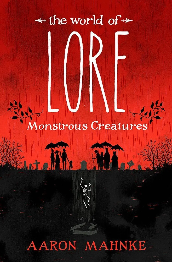 The World of Lore: Monstrous Creatures