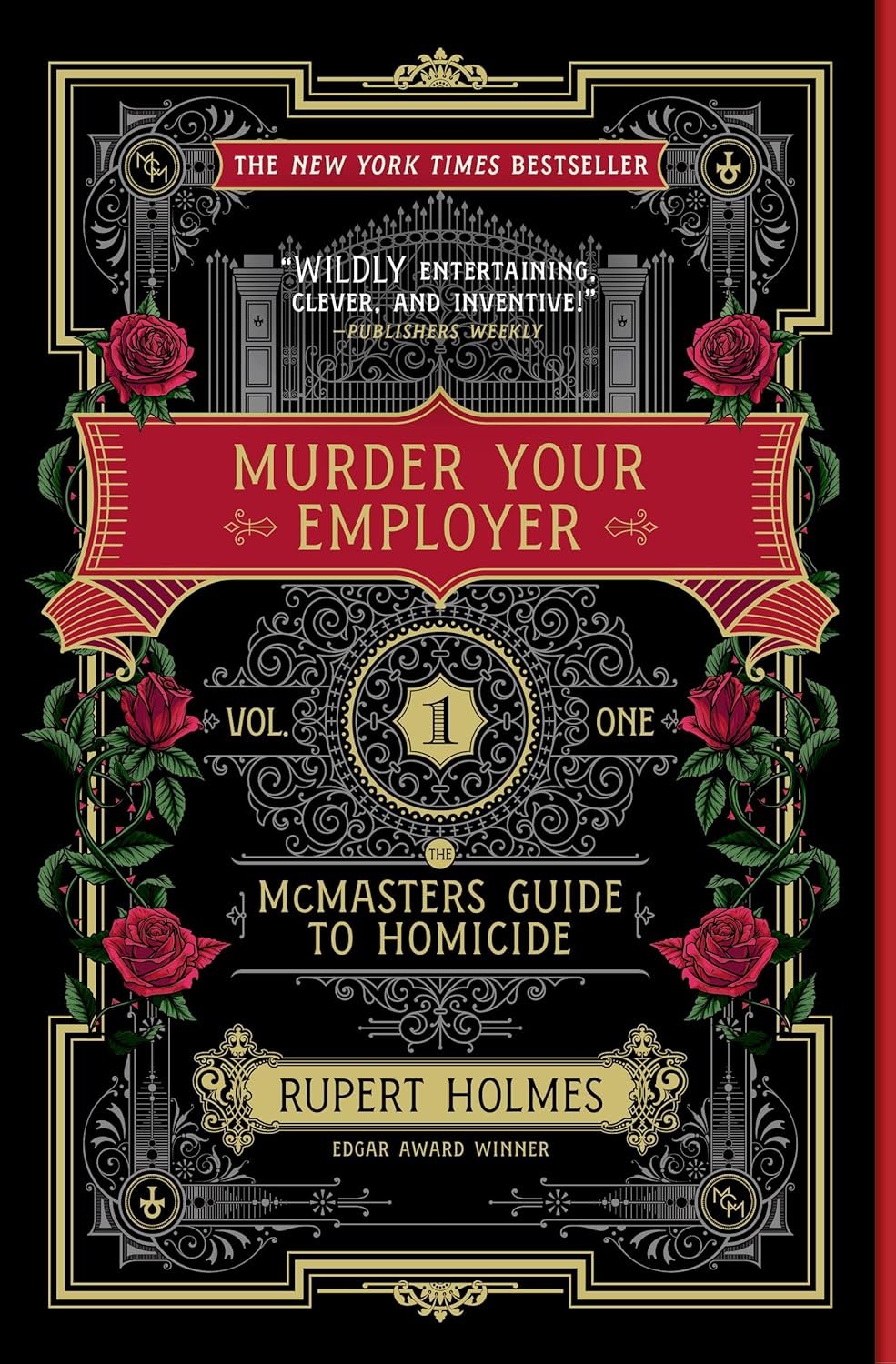 McMasters Guide to Homicide Volume 1: Murder Your Employer