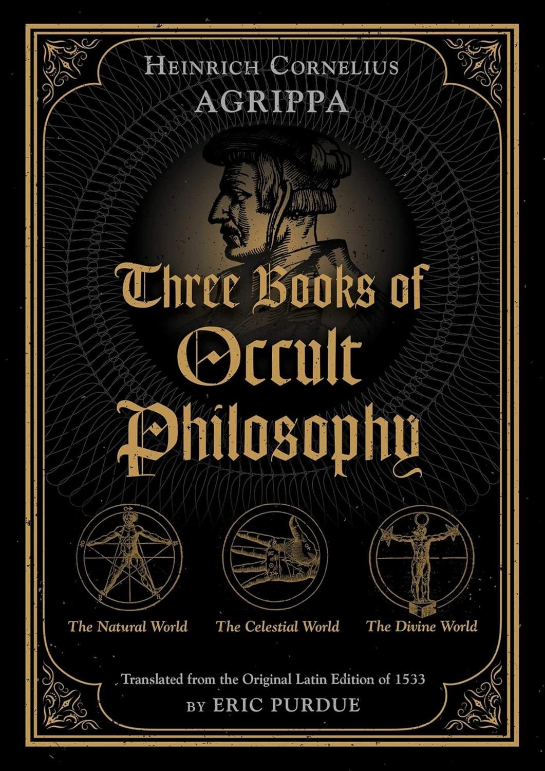 Three Books of Occult Philosophy: Book III: The Divine World