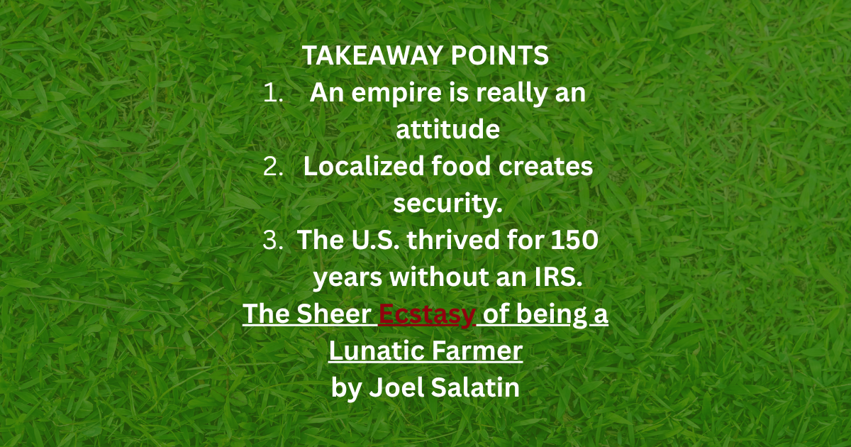 The Sheer Ecstasy of being a Lunatic Farmer