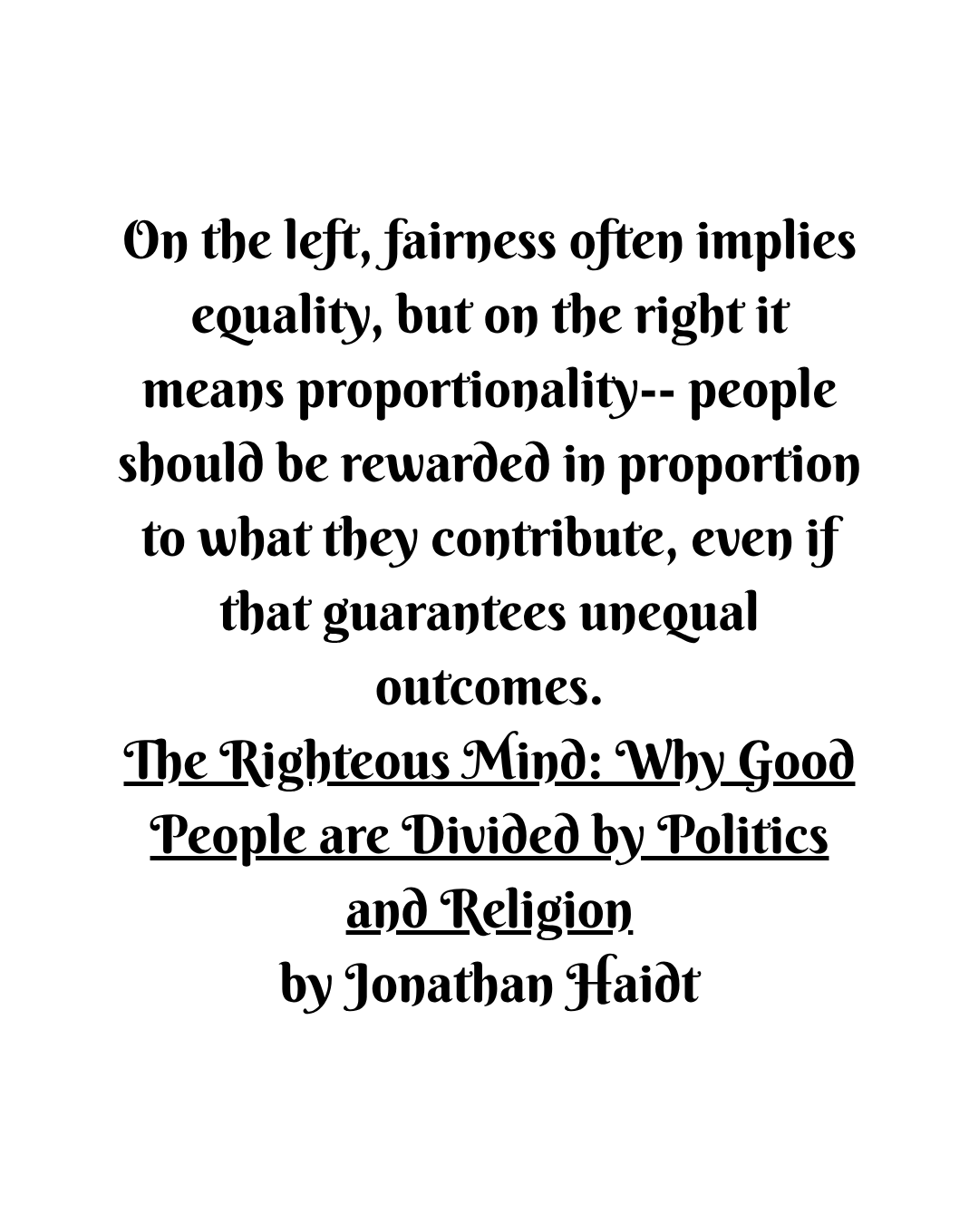 The Righteous Mind: Why Good People are Divided by Politics and Religion