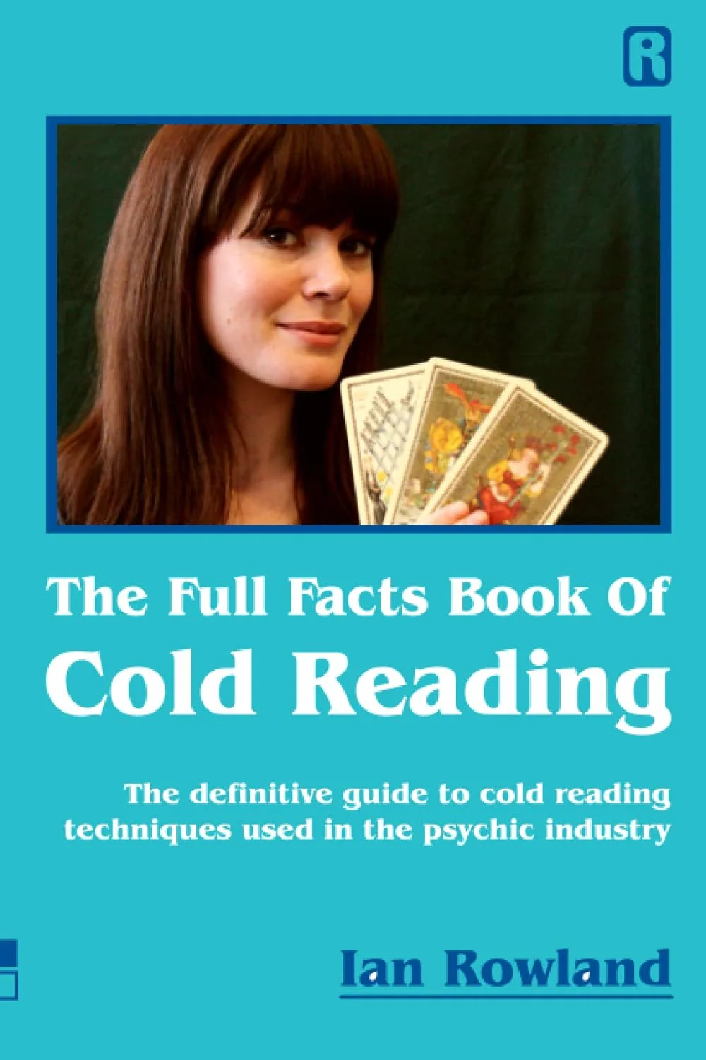 The Full Facts Book of Cold Reading