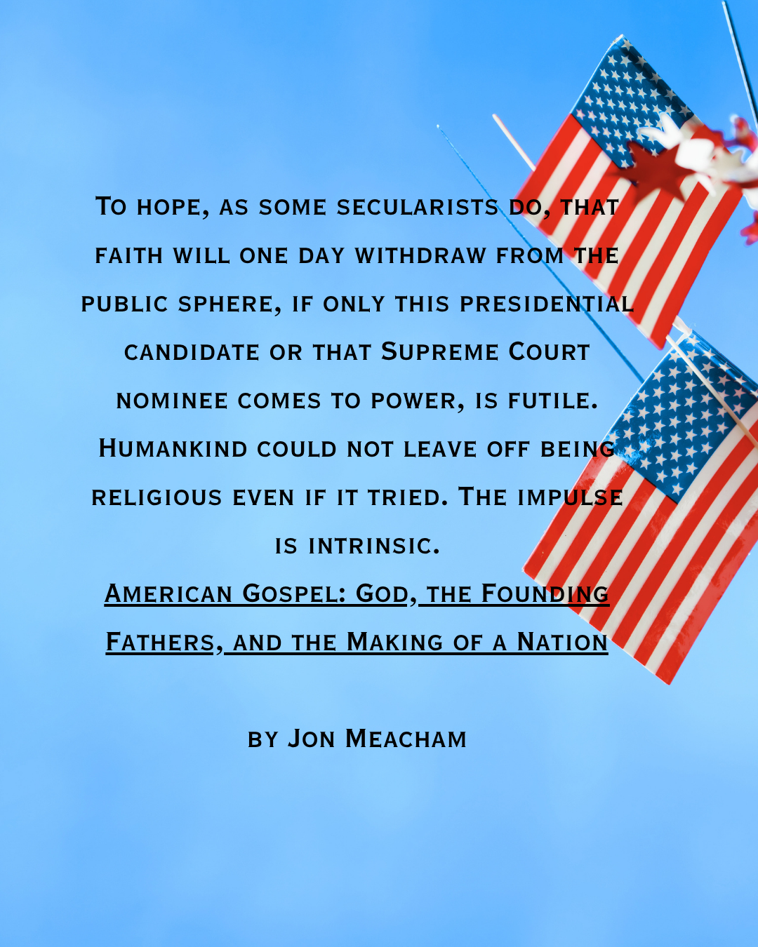 American Gospel: God, the Founding Fathers, and the Making of a Nation