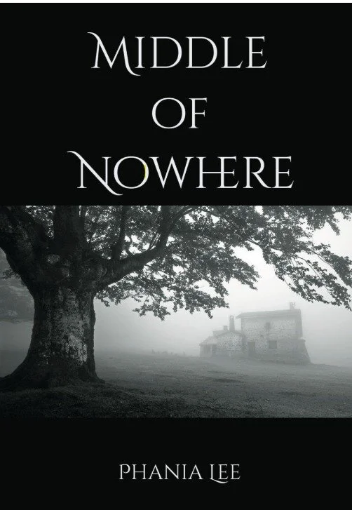 Middle of Nowhere by Phania Lee