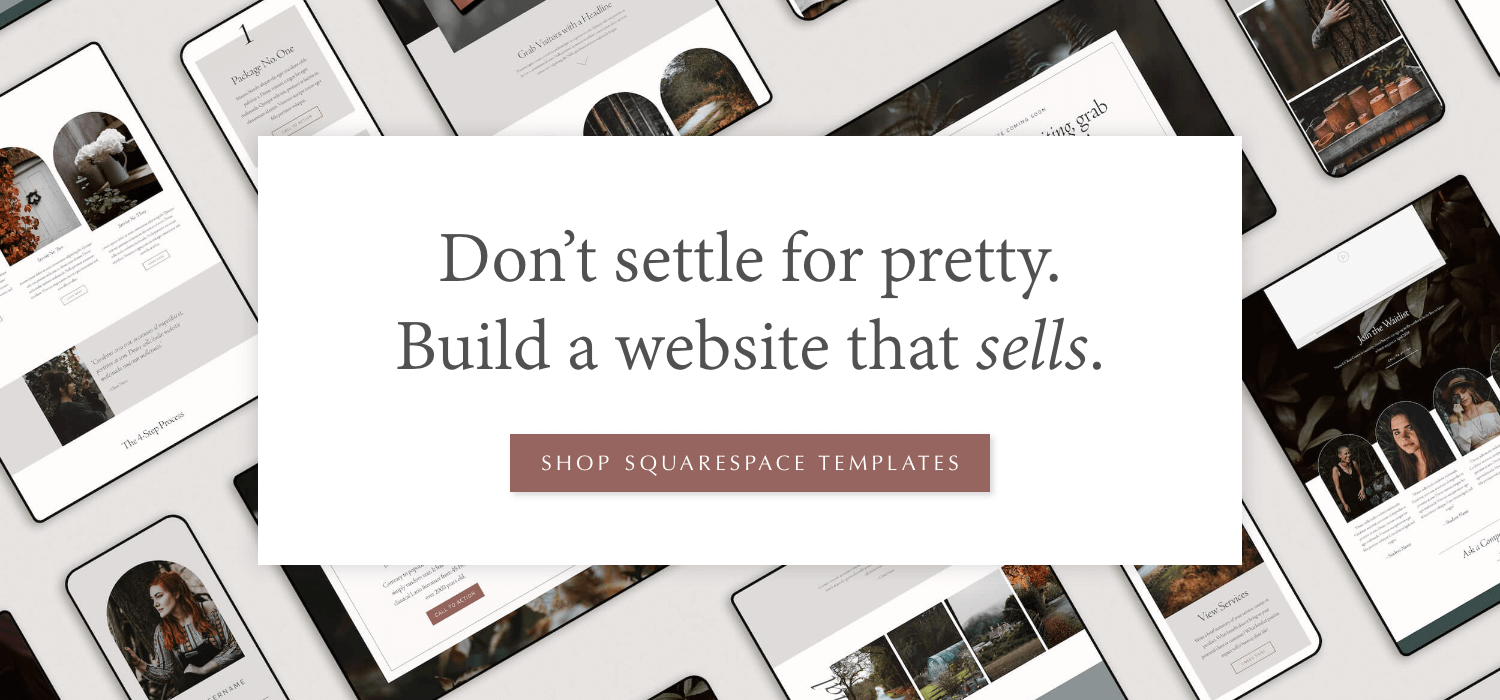 Don’t settle for pretty. Build a website that sells. Shop our collection of strategic Squarespace templates!
