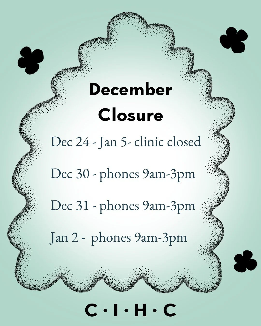 We are closing for a much needed break from December 24th - January 5th.

Our last clinic day will be Tuesday December 23rd and our last day to book a medication abortion will be tomorrow Sat 20th. We will be open and operating again as of Tuesday, J