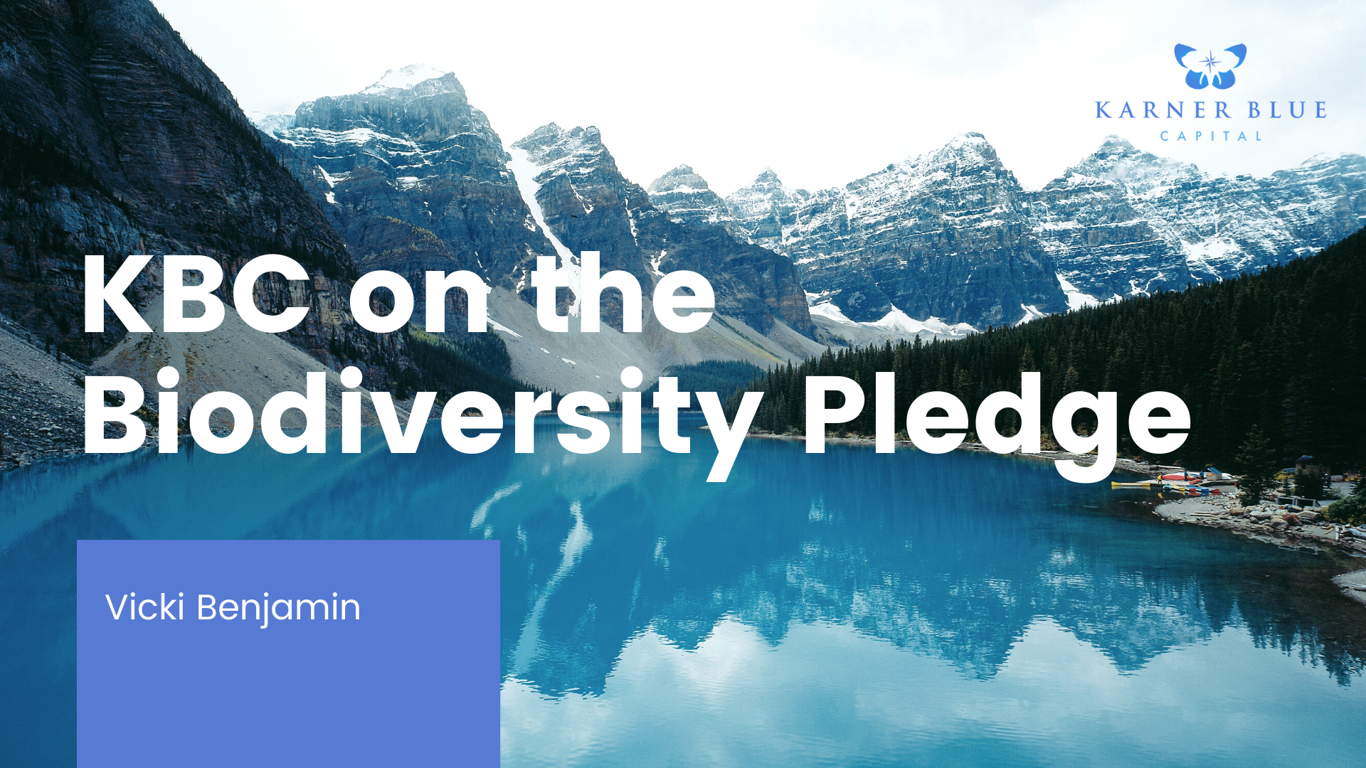 Vicki Benjamin, co-founder and president of KBC, discusses the importance of the Finance for Biodiversity Pledge, including the financial sector’s reliance upon, and duty to help preserve, biodiversity. 