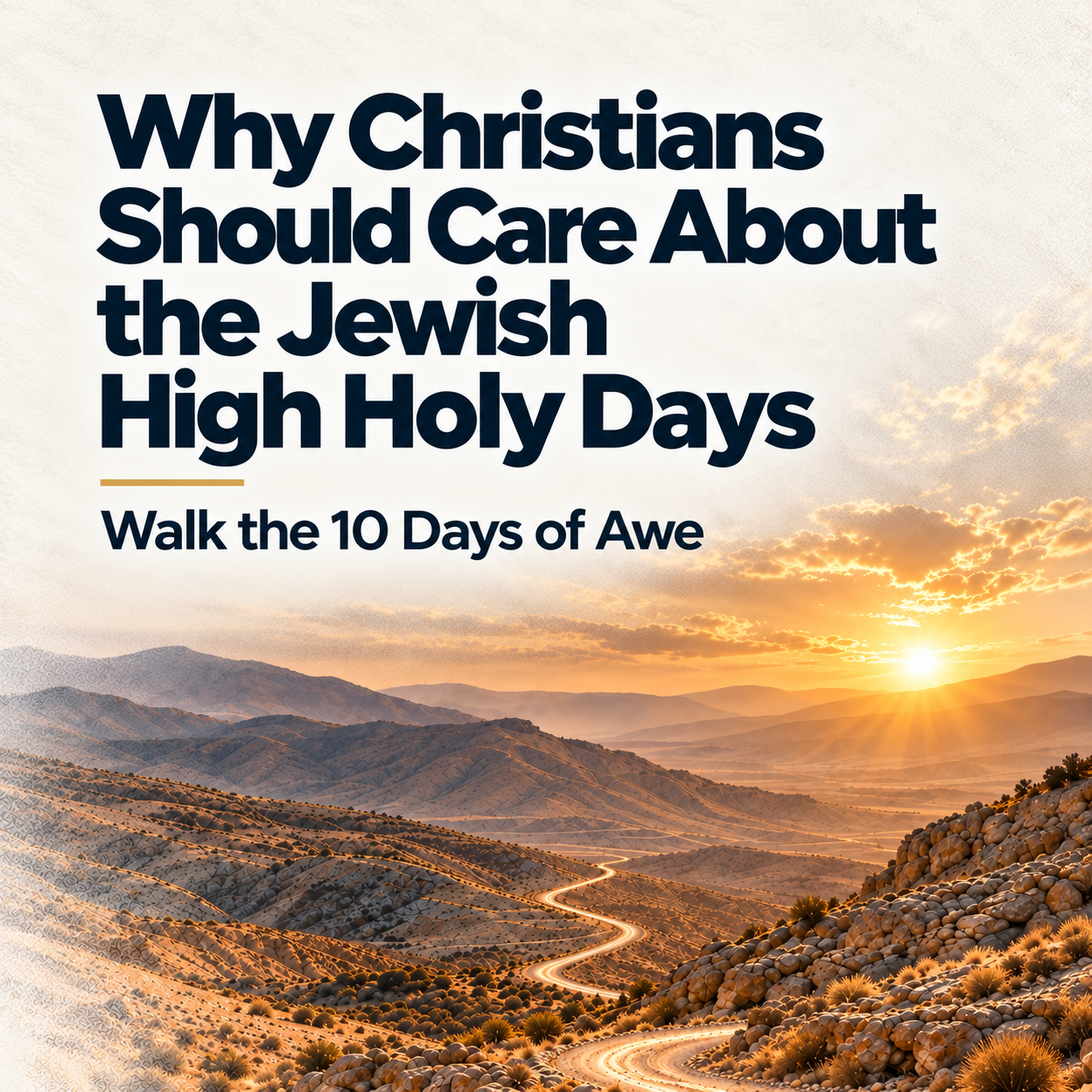 Episode 66: Why Christians Should Care About The Jewish High Holy Days