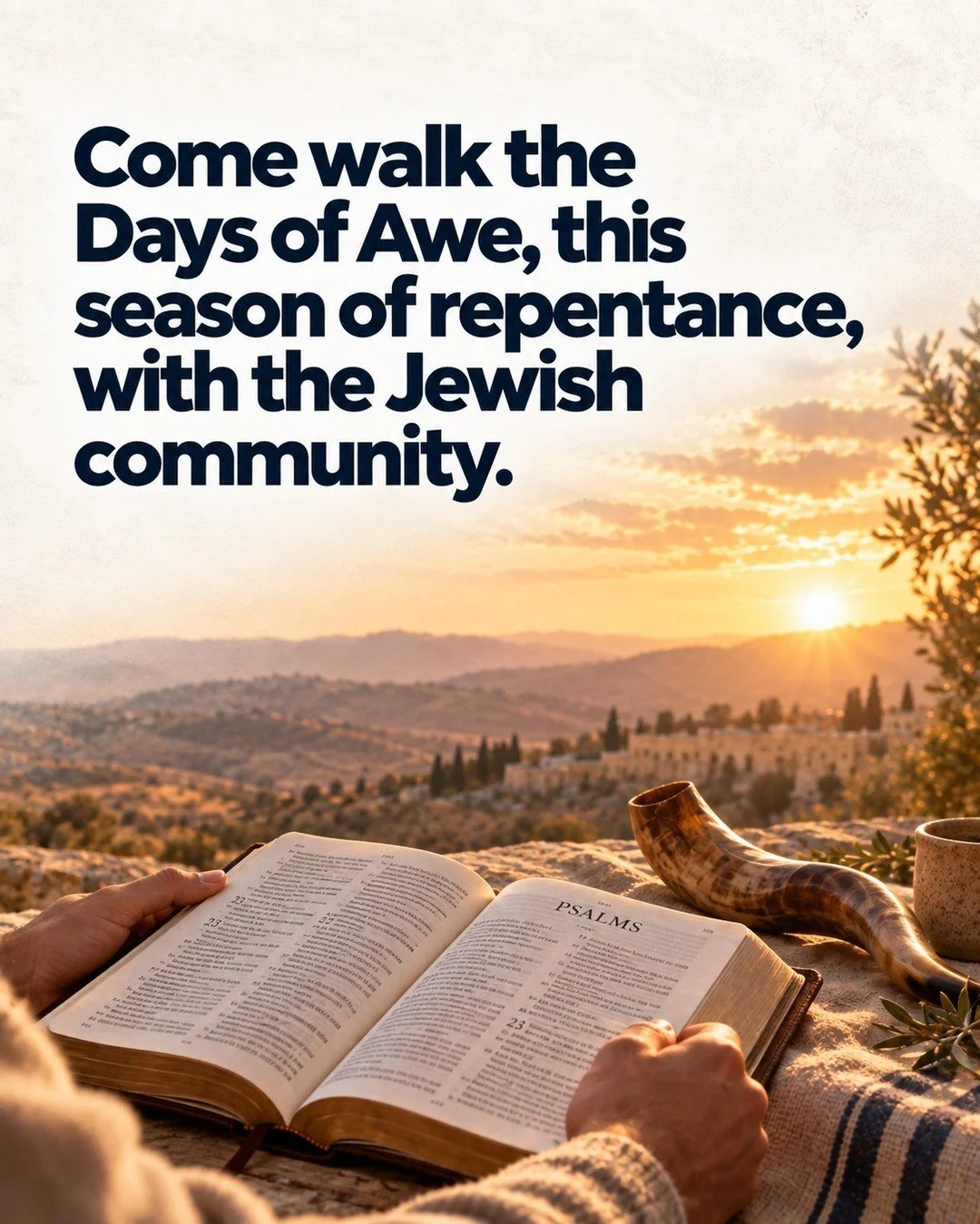 The 10 Days of Awe invite us to slow down, return to the Lord, and walk with the Jewish people through a season of repentance and hope.

These days begin with the sound of the shofar and lead us toward Yom Kippur, the Day of Atonement. In Leviticus 2