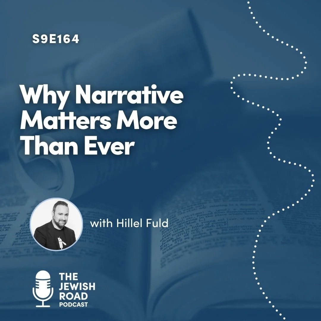 Episode 164 - Why Narrative Matters More Than Ever (featuring Hillel Fuld)