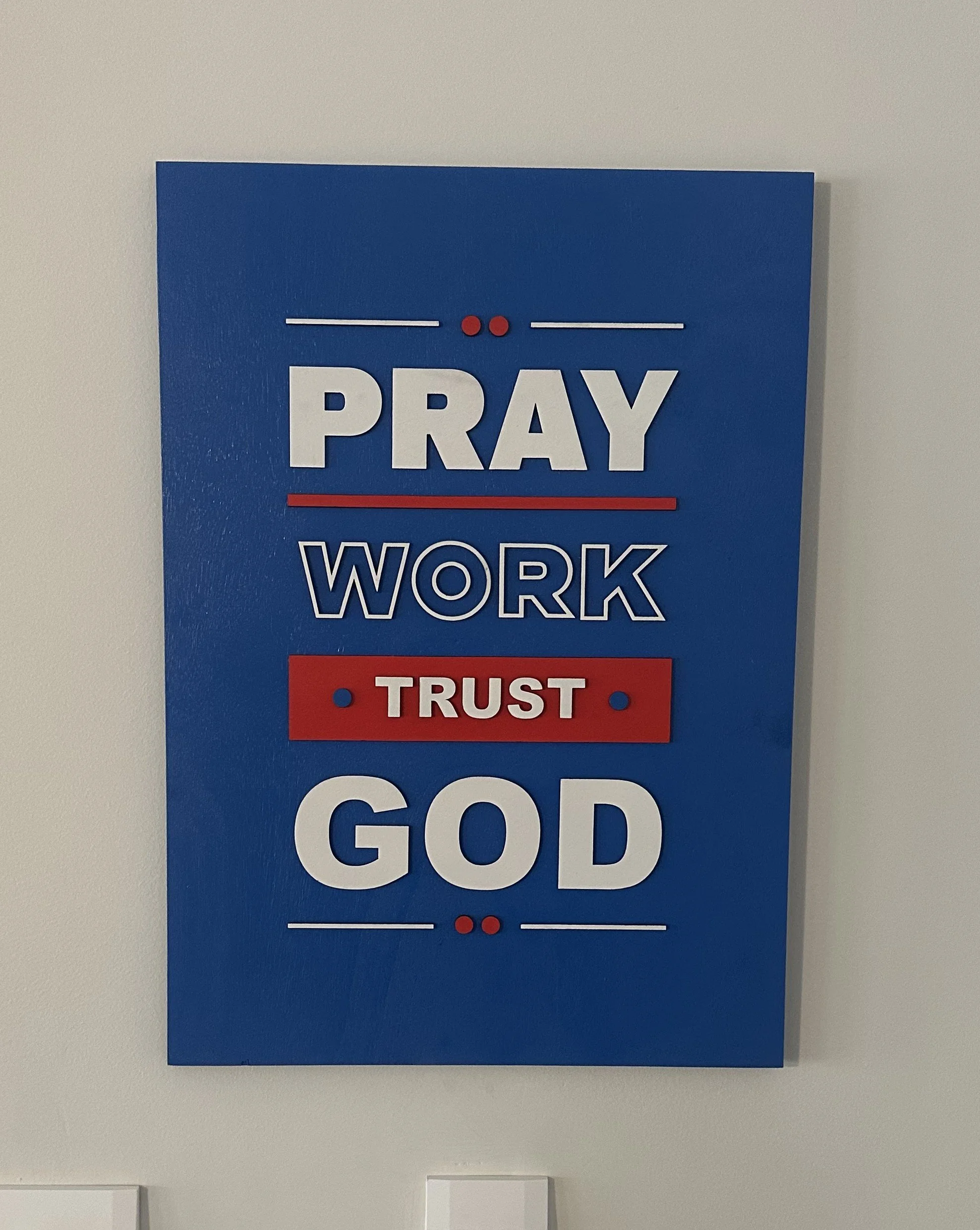 1901 Work, Pray, Trust God 2.jpg
