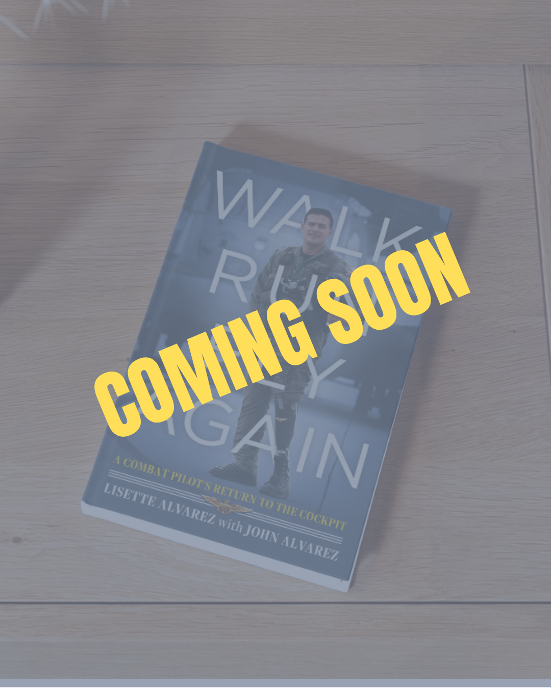 Book titled 'Walk Right' with a man in military uniform on cover, lying on a wooden surface, with yellow text 'COMING SOON' across it.