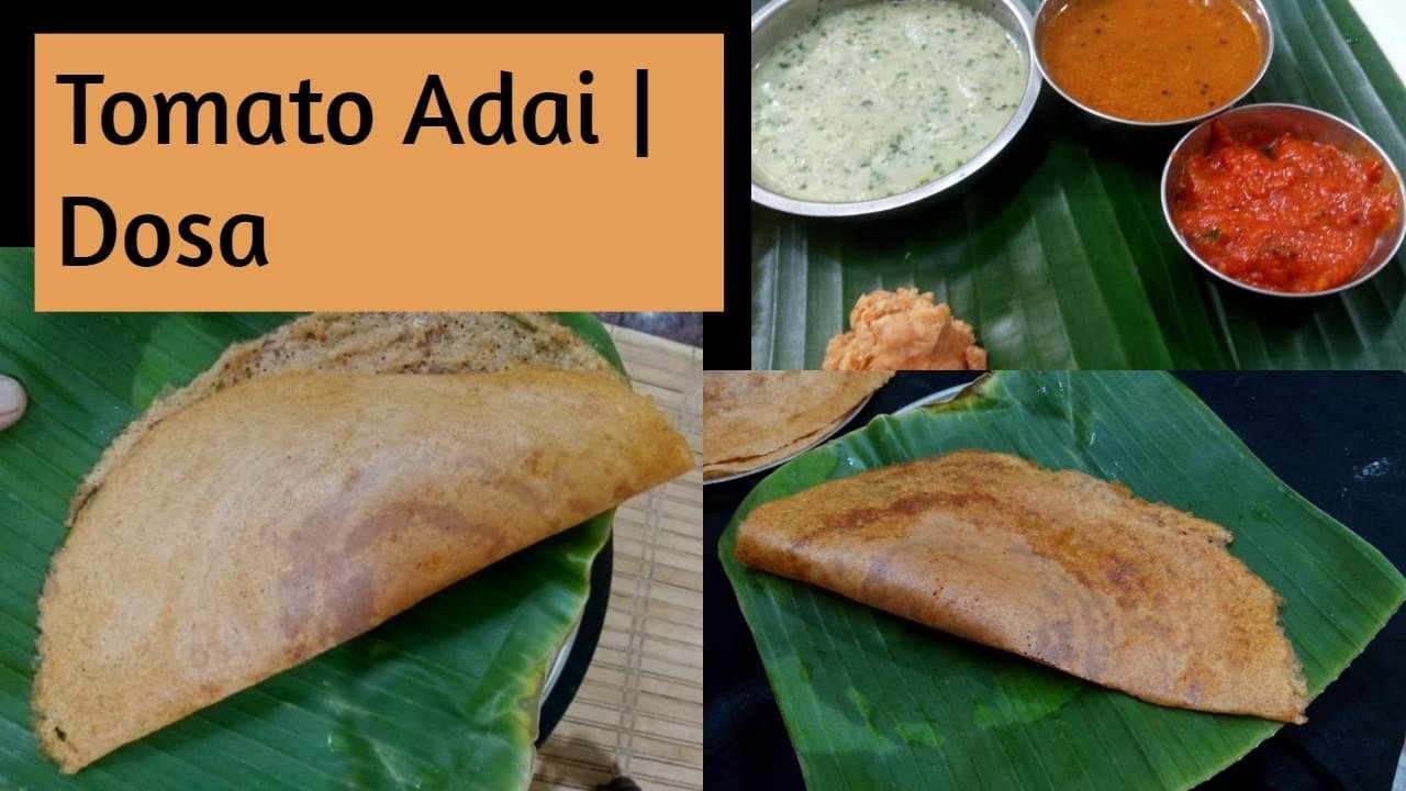Tomato adai dosa