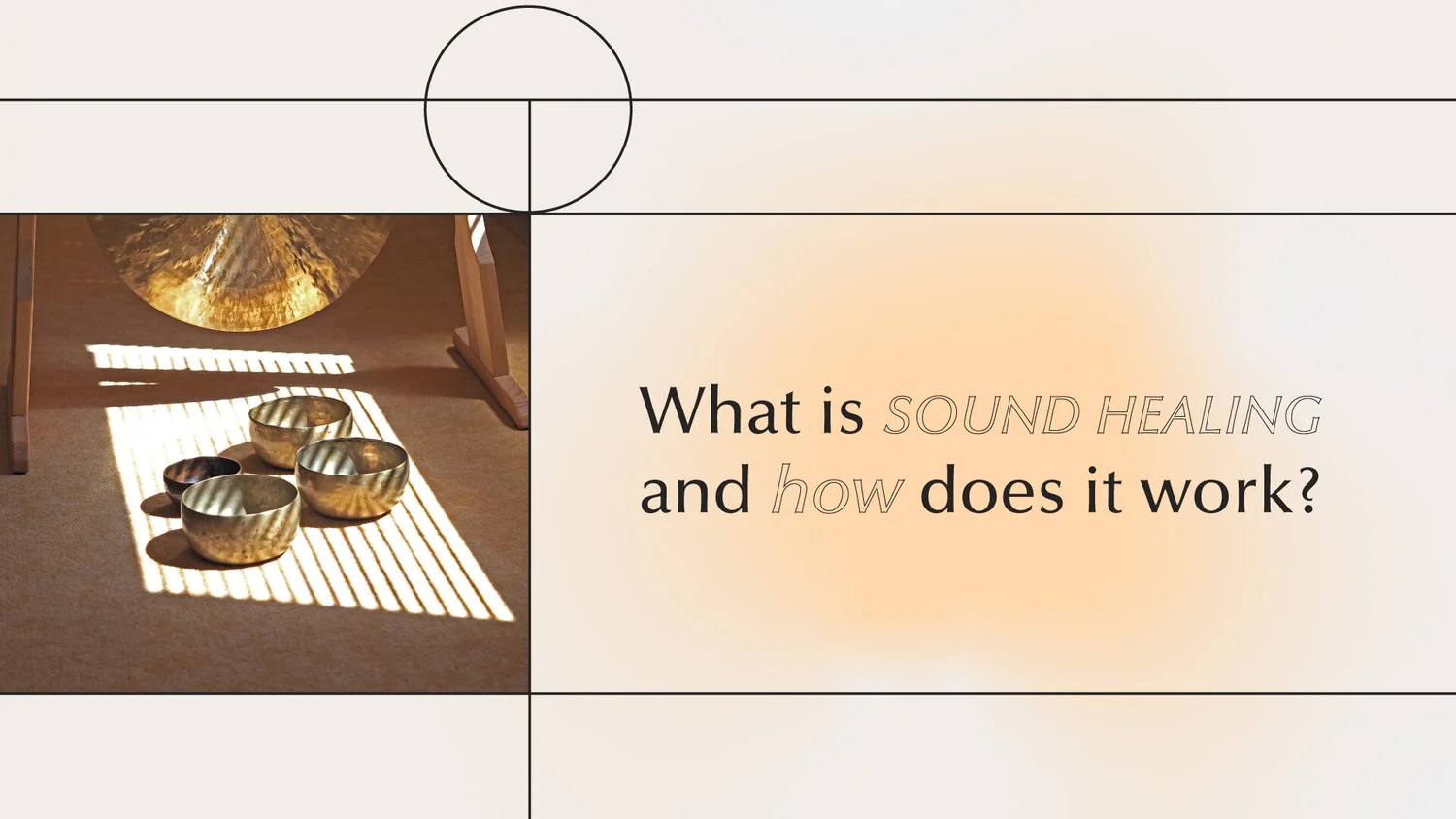 What is Sound Healing and how does is work? — Beyond Knowing