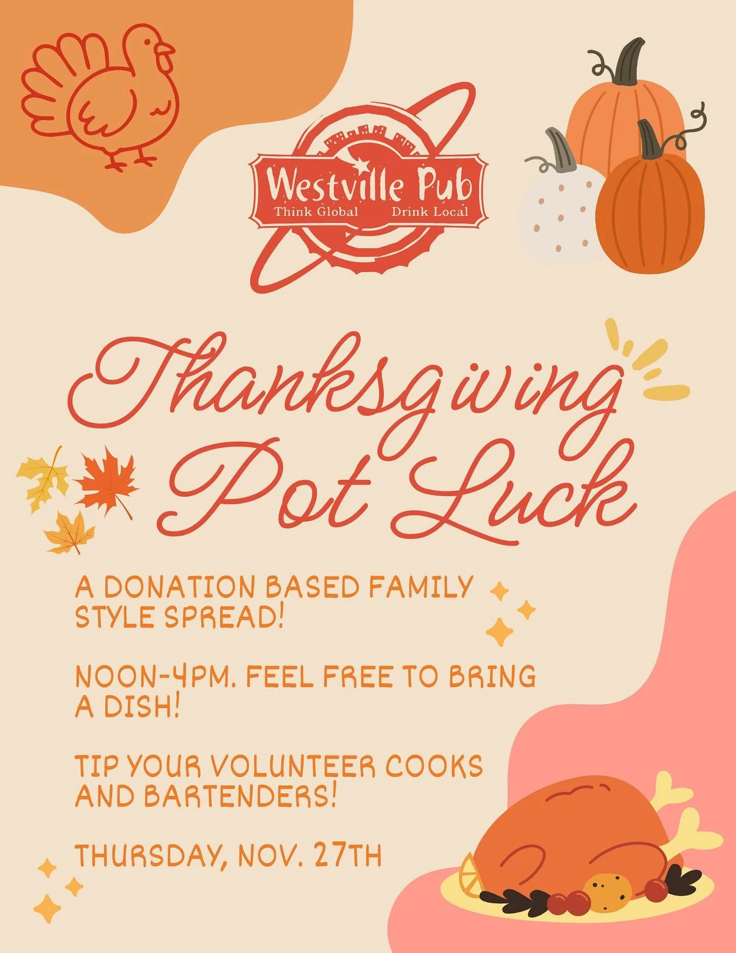 🍁🦃Hey gang! KT here reminding y&rsquo;all to mark your calendars for one of my favorite pub traditions! If you don&rsquo;t have anywhere to go for Thanksgiving or your family wants to join ours for the holiday, come to Westville from noon to 4pm on