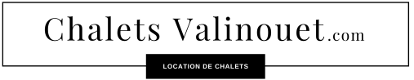 Chalets Valinouët