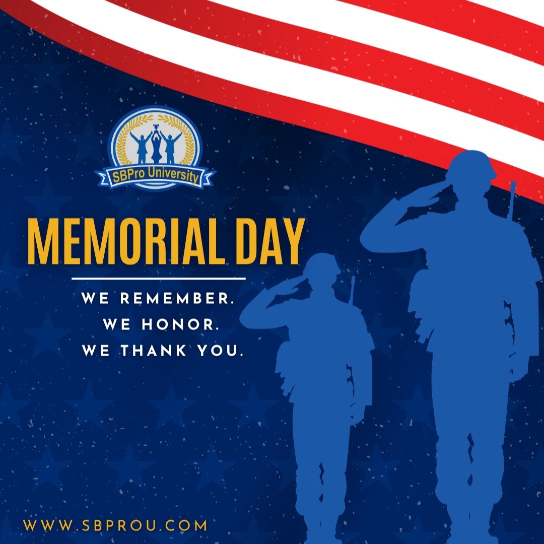 Today, we honor and remember the brave men and women who served and sacrificed. 

Wishing everyone a meaningful Memorial Day.

#MemorialDay #HonorAndRemember #SBProUniversity