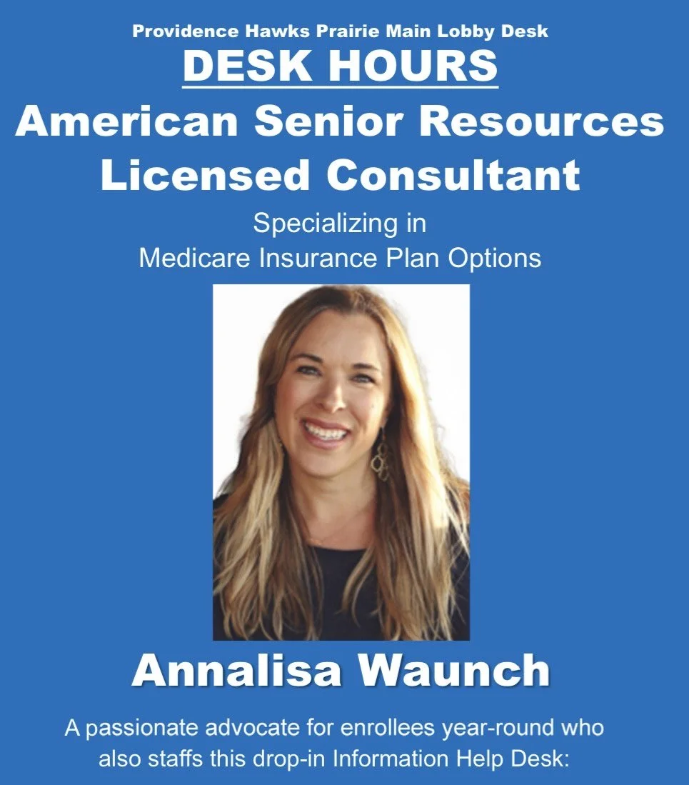 Providence Medicare Help Desk - Hawks Prairie Clinic Lobby - Agent Annalisa Waunch 