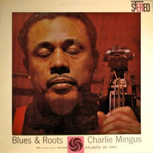 mingus blues roots.jpeg