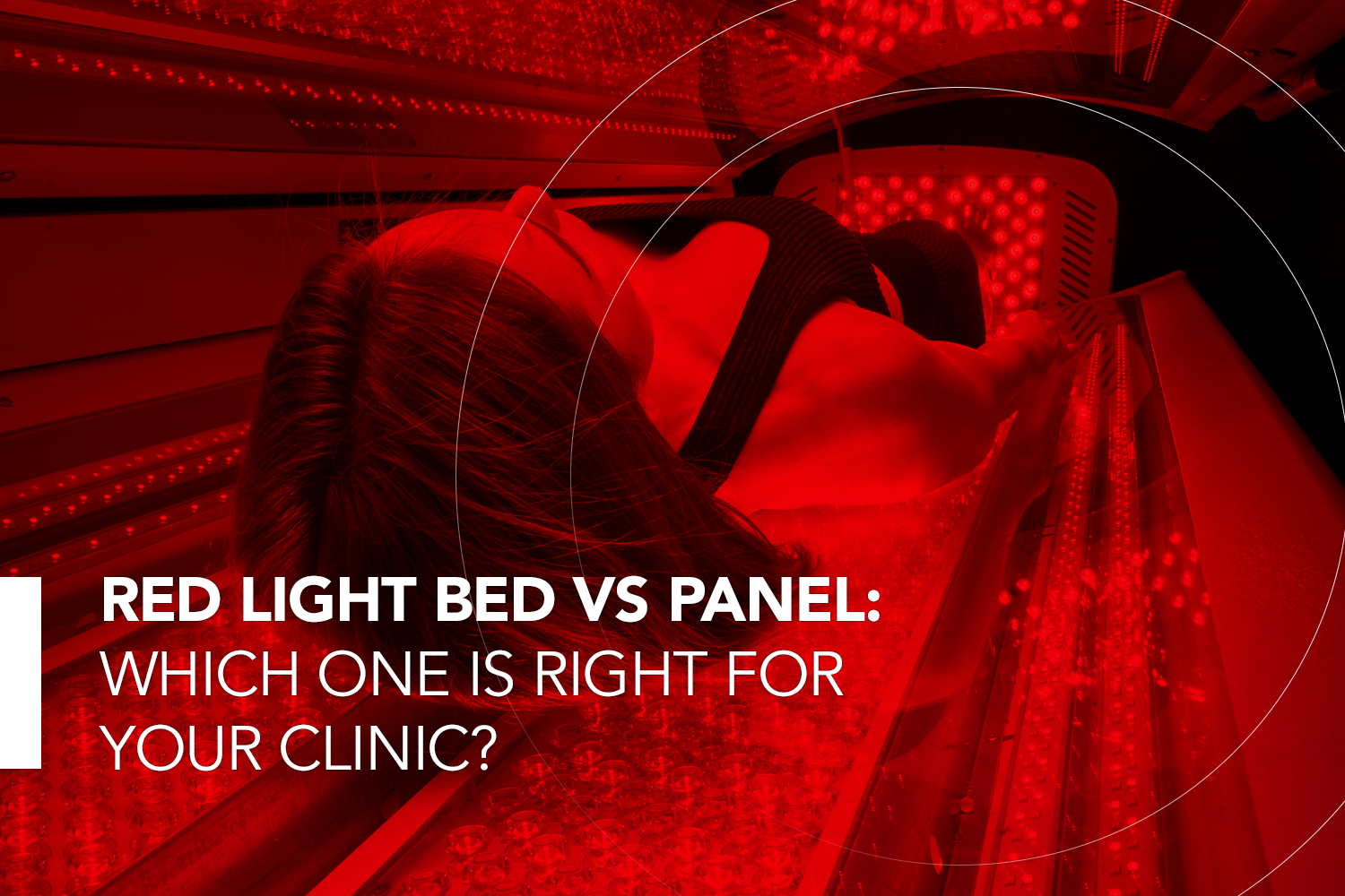 Red Light Bed vs Panel: Which One Is Right for Your Clinic?