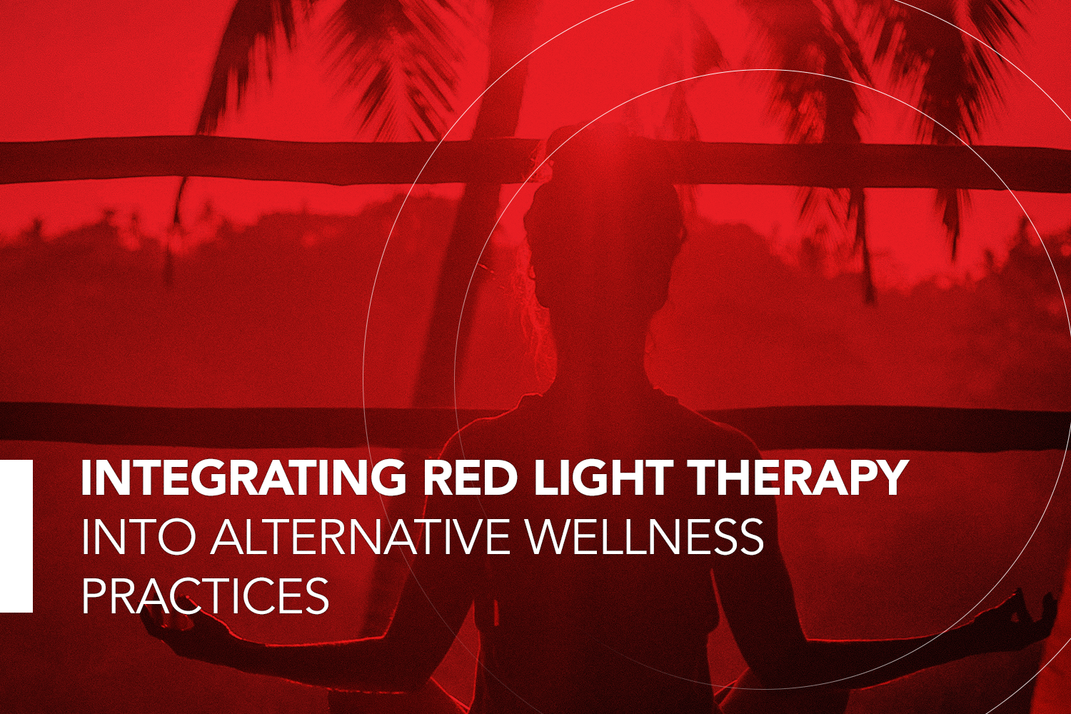 Integrating Red Light Therapy Into Alternative Wellness Practices