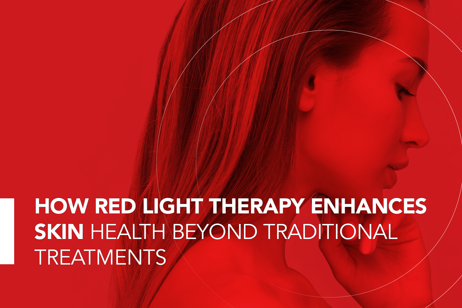 How Red Light Therapy Enhances Skin Health Beyond Traditional Treatments