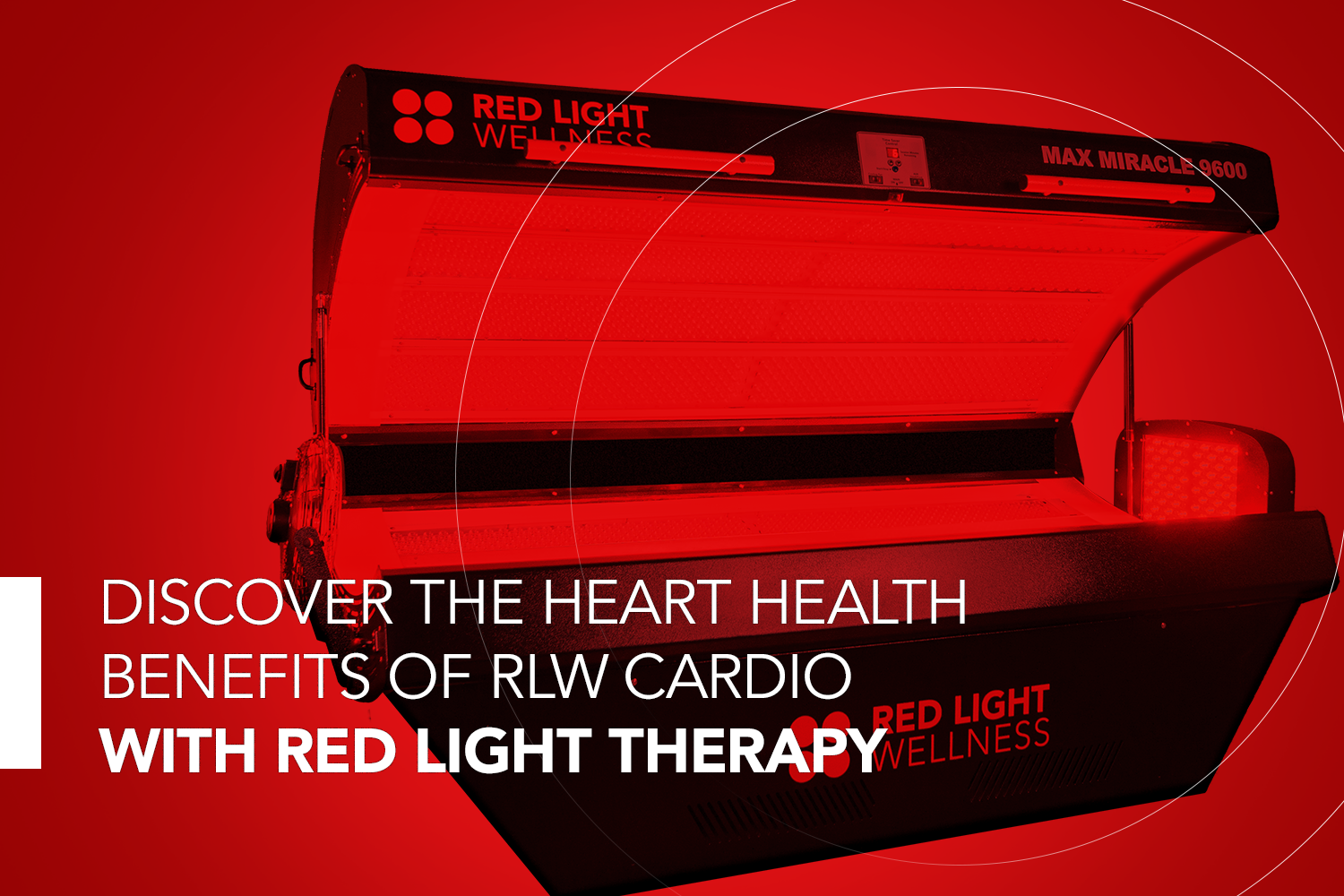 Discover the Heart Health Benefits of RLW Cardio with Red Light Therapy