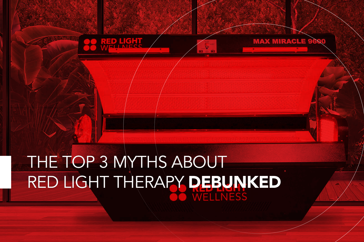 Red Light Therapy Myths Debunked: 11 Facts vs Fiction | Red Light Wellness