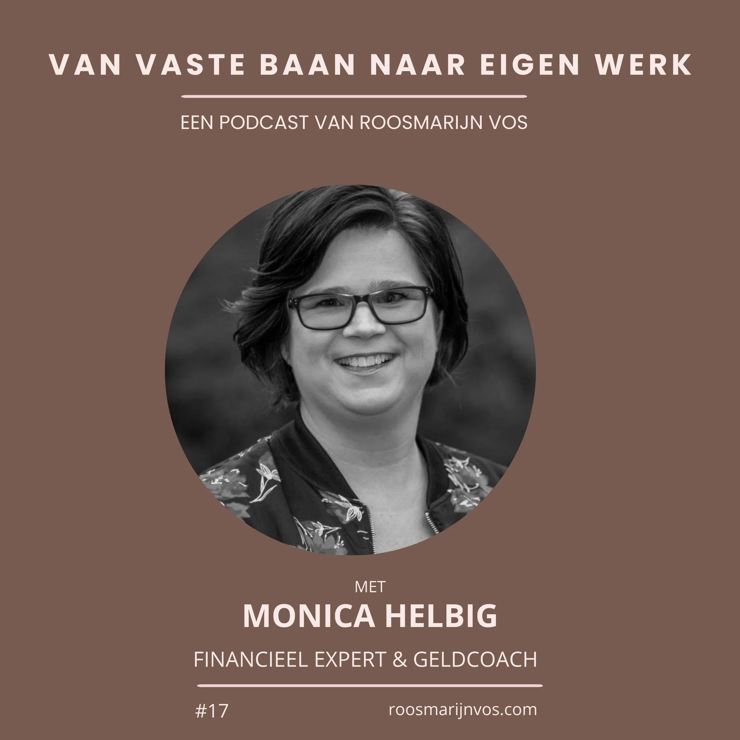 Podcast #24 Op een kruispunt in je werk? Kijk dan eens naar je relatie met geld — Monica Helbig, geldexpert