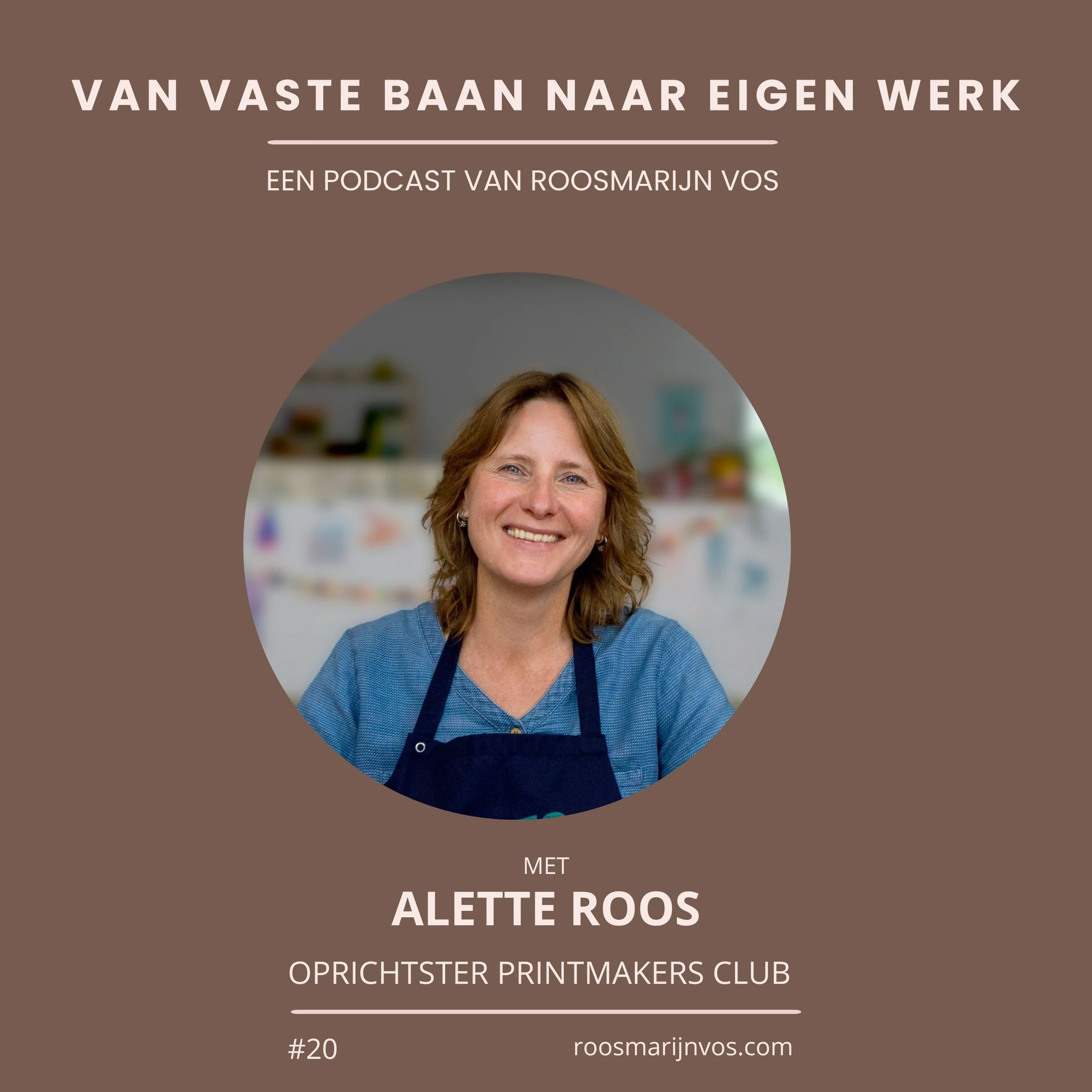 Podcast #20 Van freelancer naar eigen onderneming rond haar 50e — het verhaal van Alette de Roos