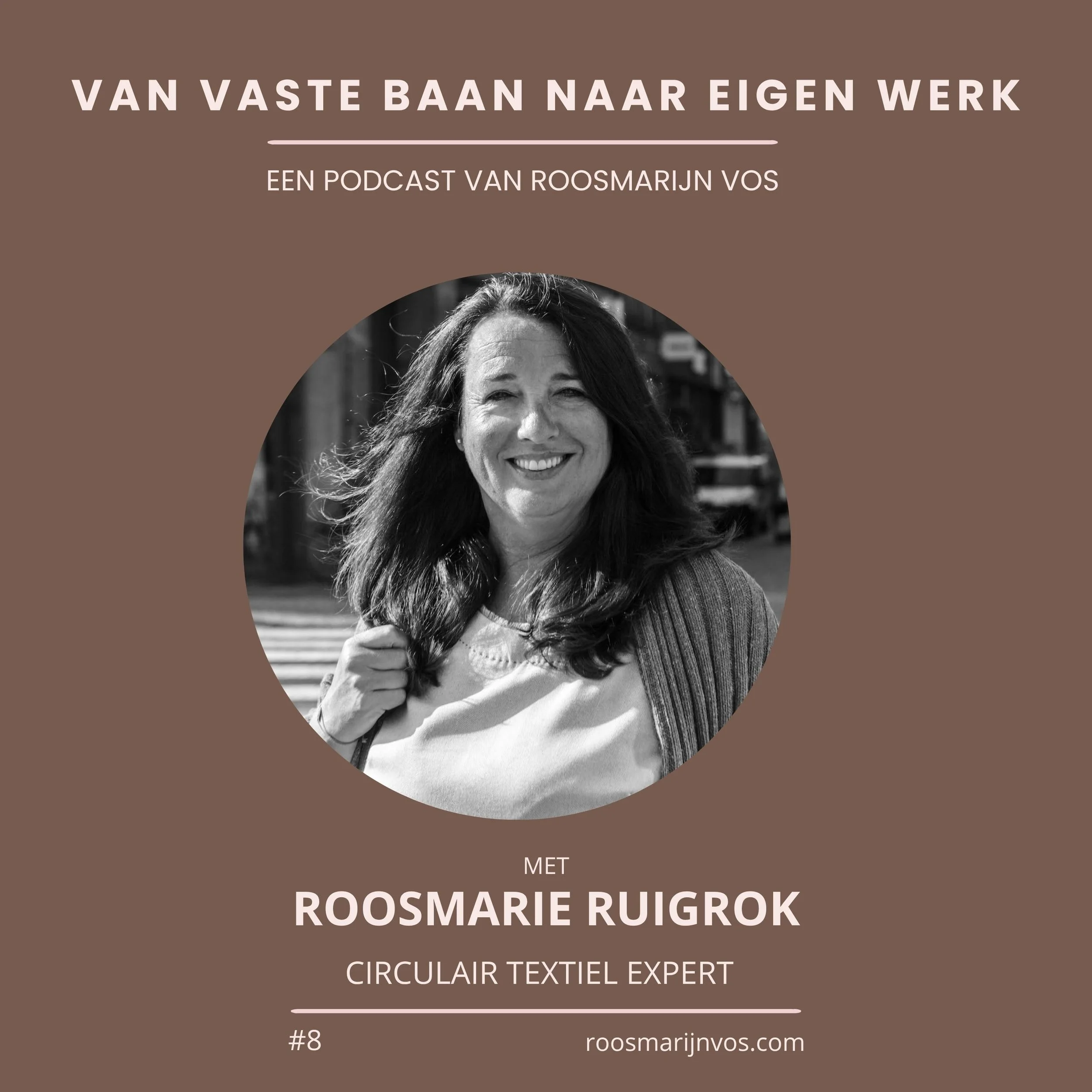 Podcast #7: Een Bijzonder Ondernemersverhaal met Expert in de duurzame mode-industrie Roosmarie Ruigrok