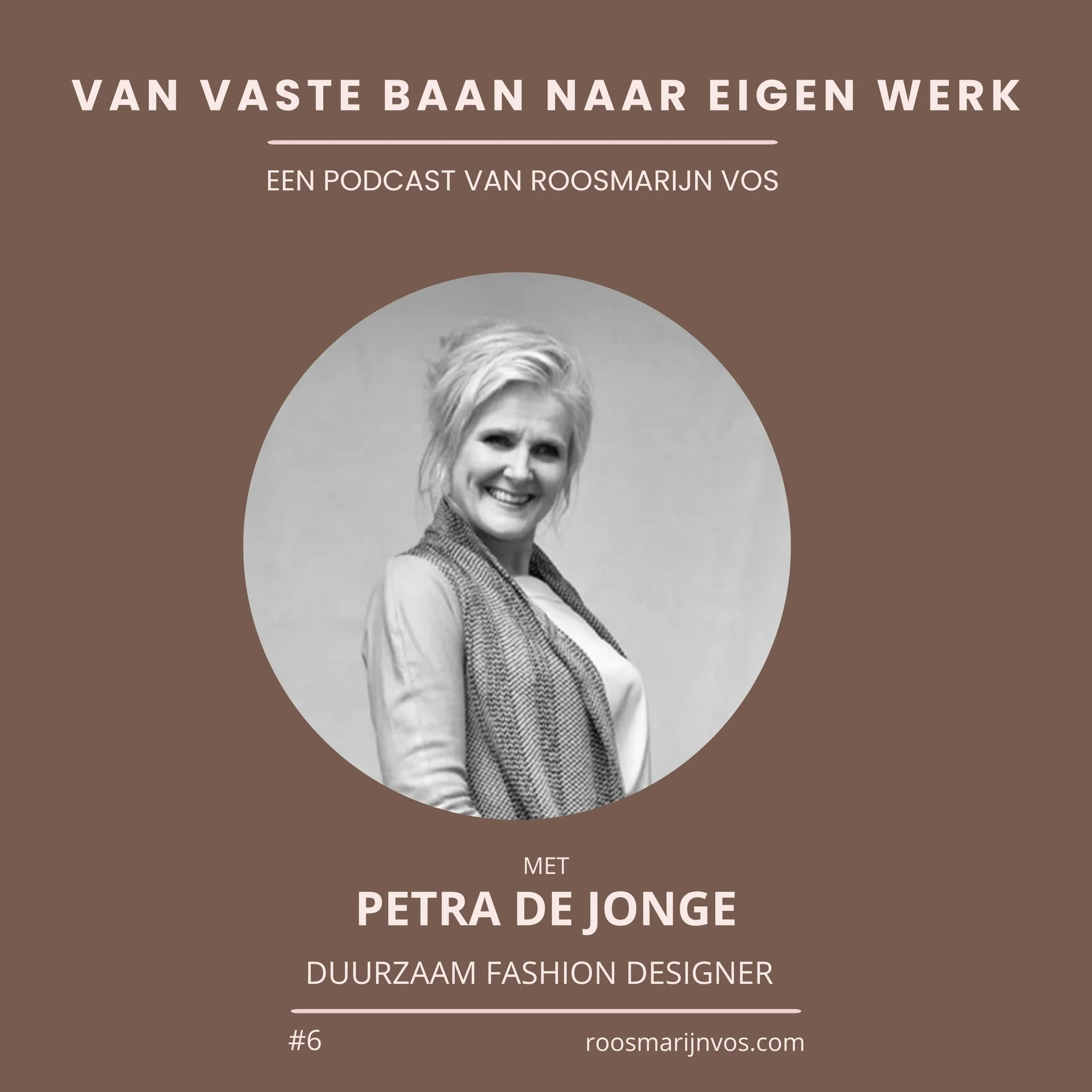 Podcast #6 Van modeontwerper bij Kenzo en Barbara Bui naar eigen merk; het verhaal van Petra de Jonge