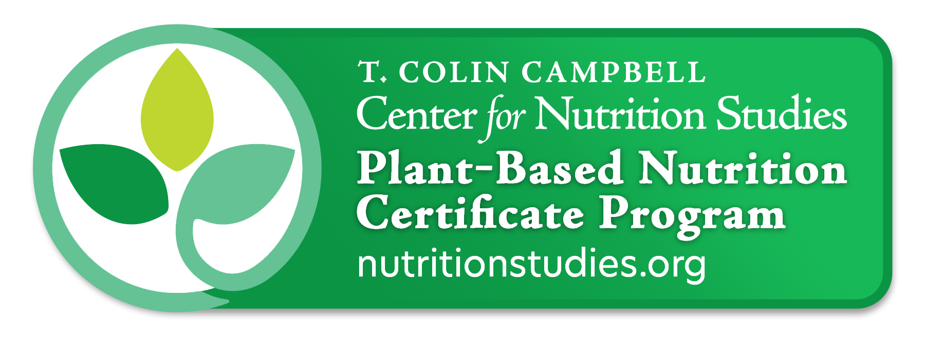 Certified by T Colin Campbell Center For Nutriton Studies