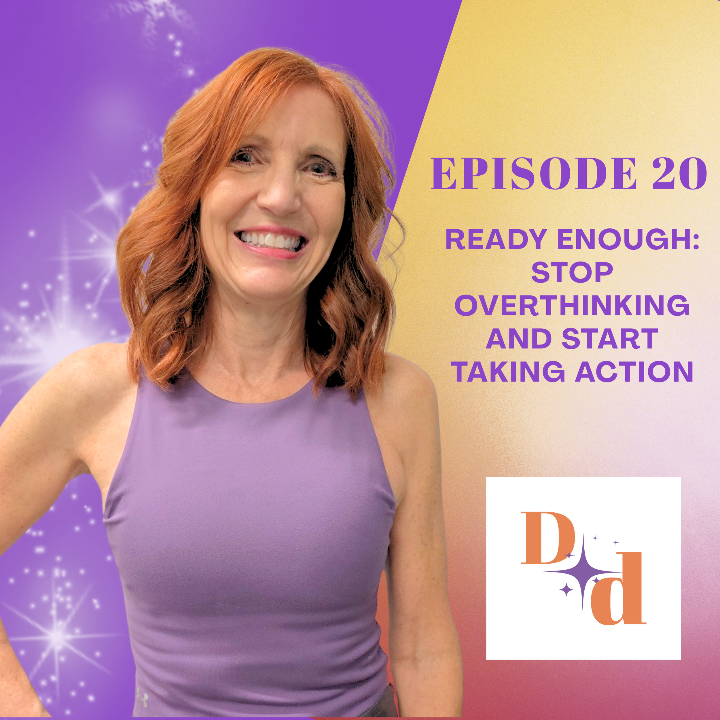 Ready Enough: Stop Overthinking and Start Taking Action