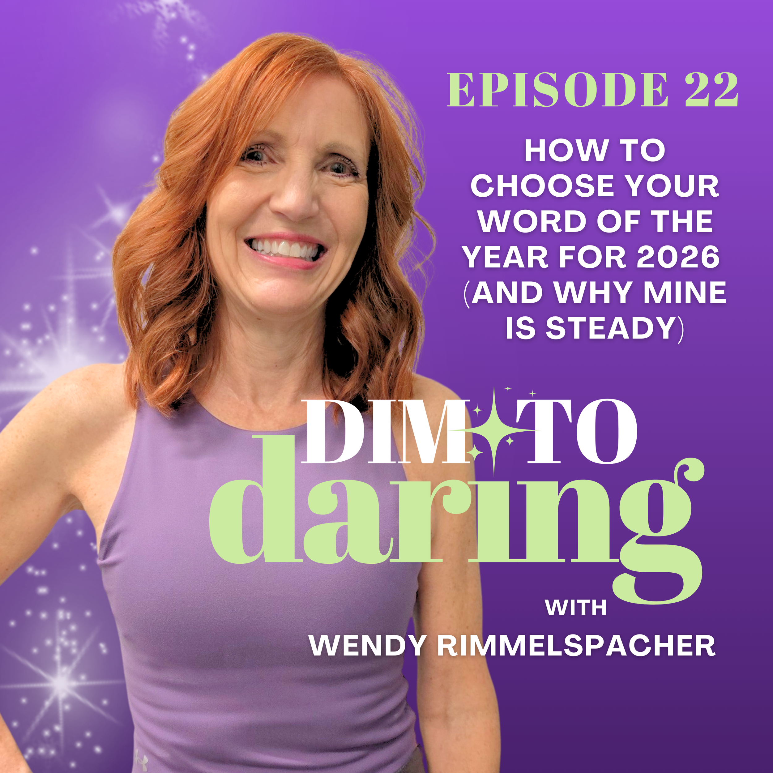 How to Choose Your Word of the Year for 2026 (and Why Mine is Steady)