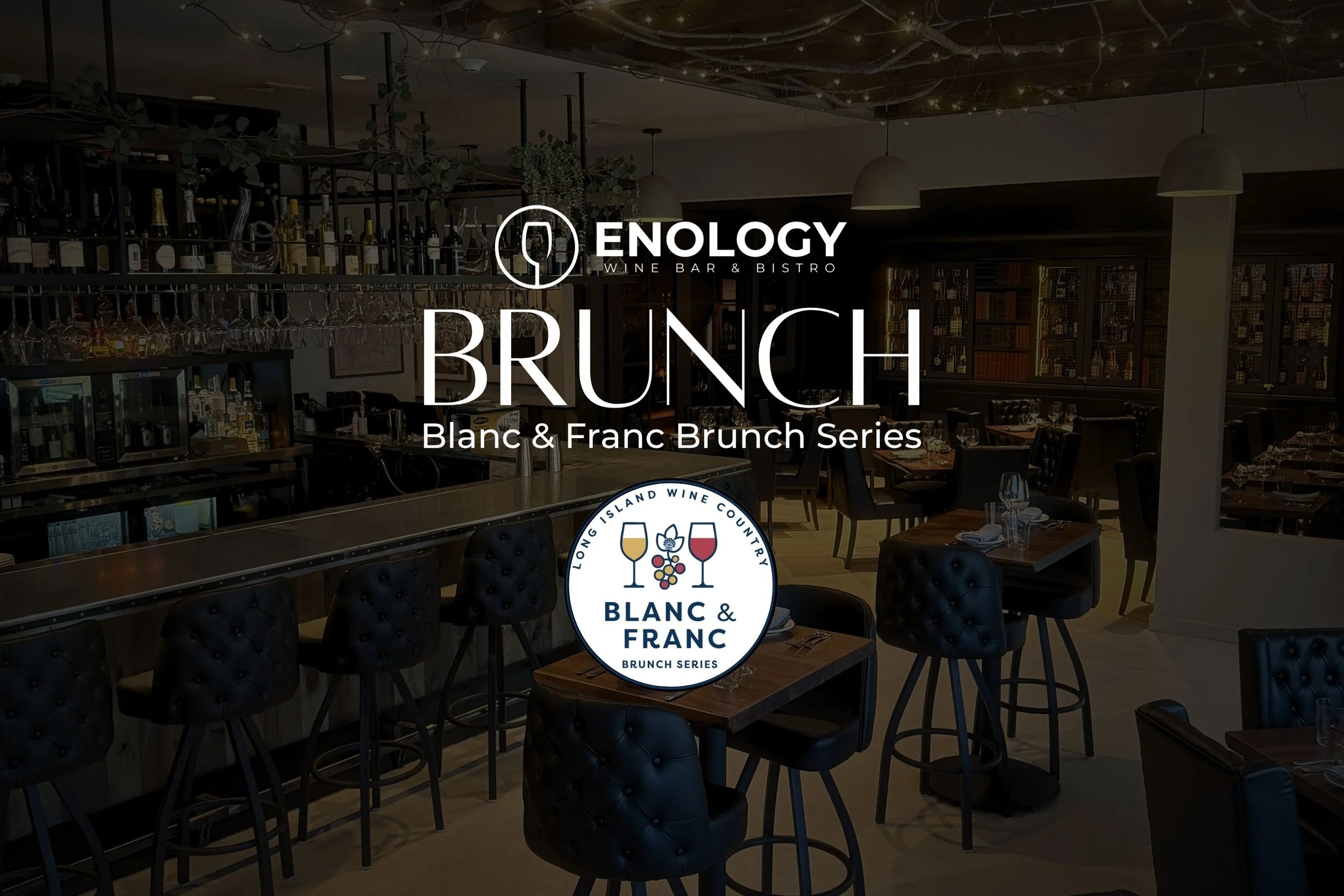 A Brunch Worth Lingering Over: Enology's Blanc &amp; Franc Series Returns May 17