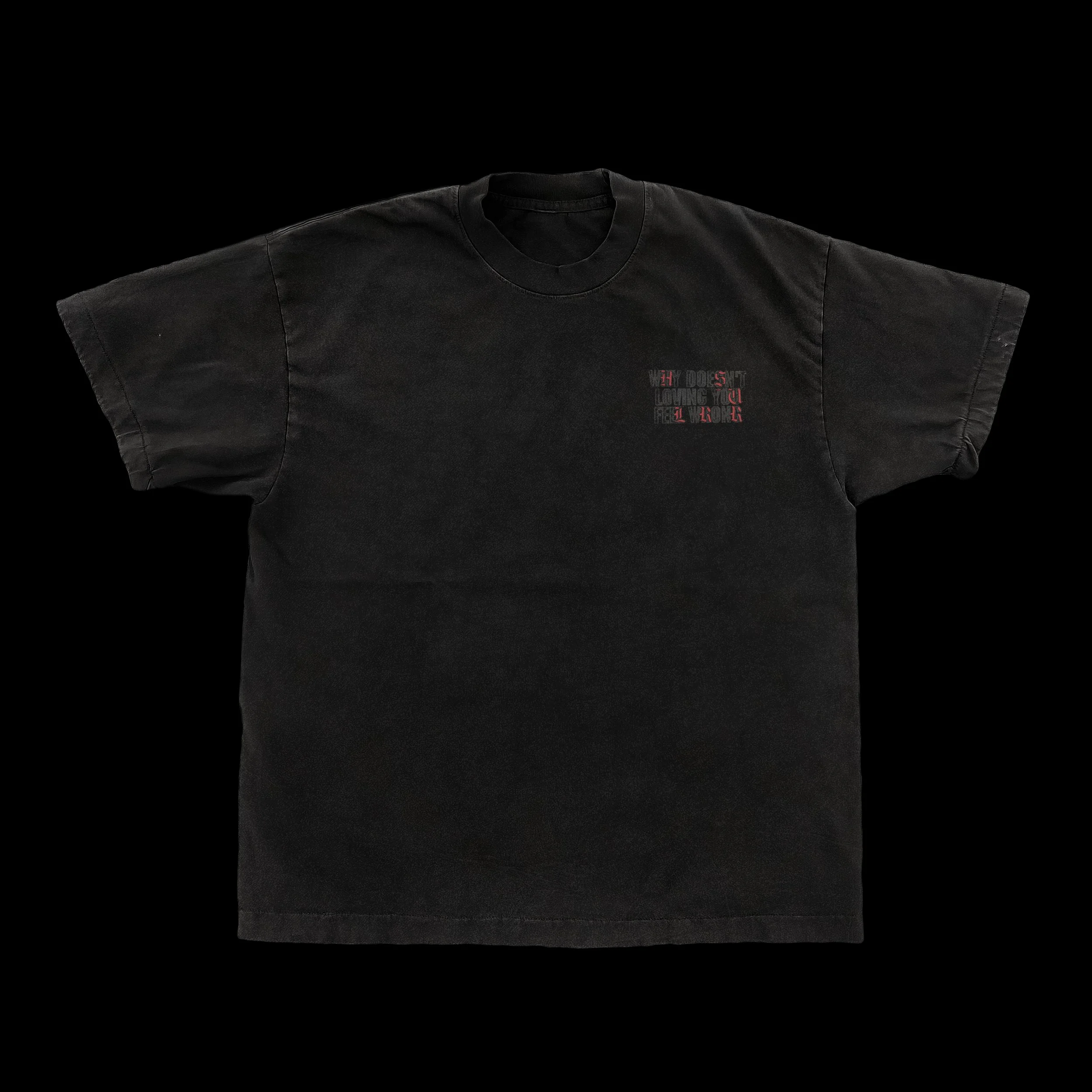 Black T-shirt with a small, red and gray text graphic on the upper left side.