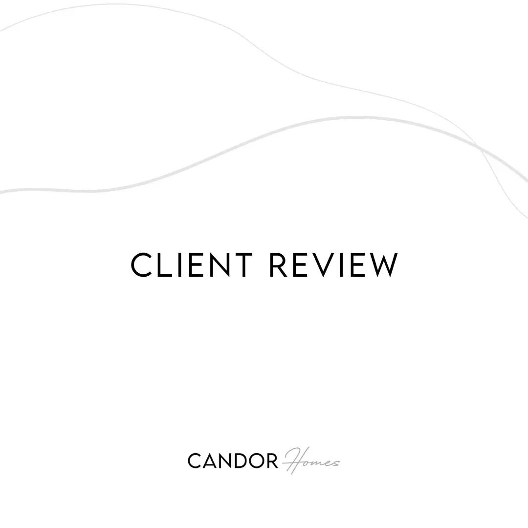 The reviews speak for themselves when it comes to&nbsp; choosing Candor to build your dream home&nbsp;⭐⭐⭐⭐⭐