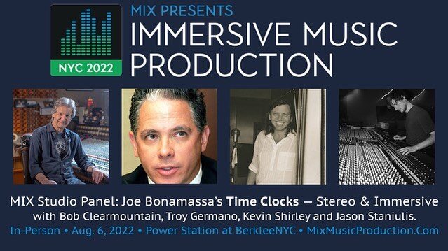 East coast friends!

I&rsquo;m heading to New York City on August 6th for &ldquo;Mix Presents Immersive Music Production&rdquo; at Power Station at BerkleeNYC

I&rsquo;ll be speaking with the team behind Joe Bonamassa&rsquo;s Time Clocks: myself, Kev