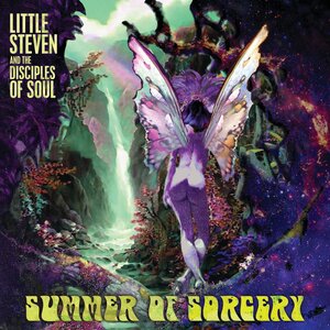 Little Steven And The Disciples Of Soul