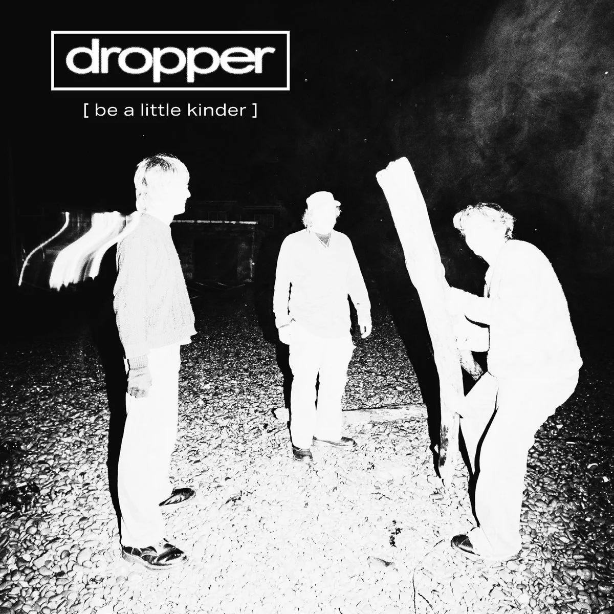 Dropper - Be A Little Kinder - Album.jpg
