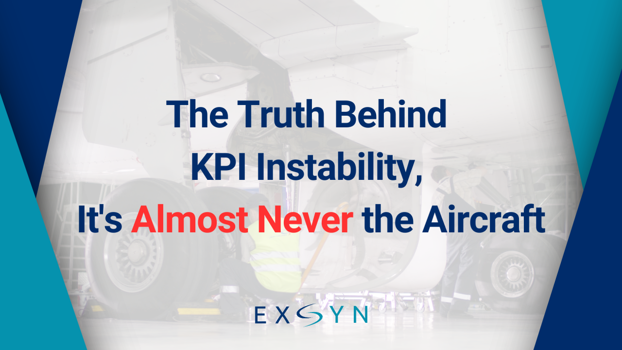 The Truth Behind KPI Instability: It's Almost Never the Aircraft