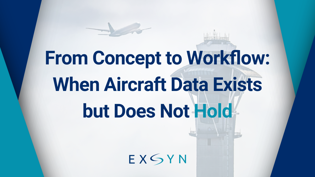 From Concept to Workflow: What Has to Change for Aviation Data to Hold
