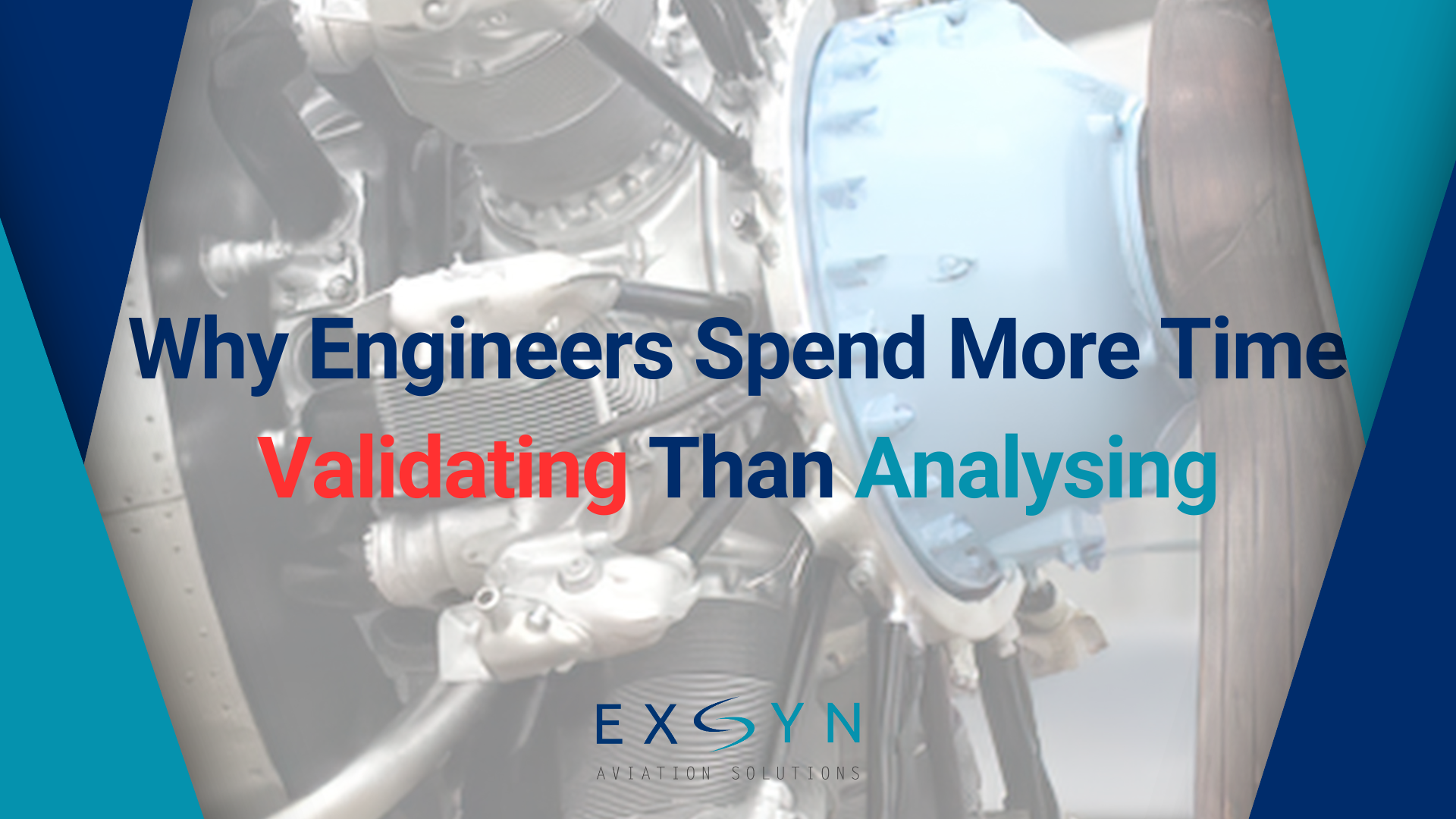 Why Engineers Spend More Time Validating Than Analysing